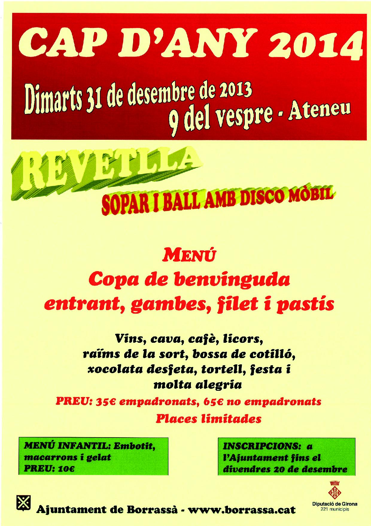 Revetlla de Cap d'Any 2014 a Borrassà. Cal inscriure's a l'Ajuntament i hi ha temps fins el divendres 20 de dessembre.